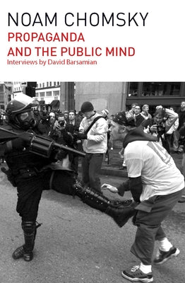 Propaganda and the Public Mind Paperback Haymarket Books