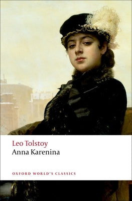 Oxford University Press paperback of Anna Karenina featuring a classic book cover with elegant typography and artwork.