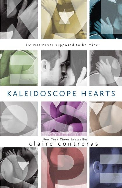 Kaleidoscope Hearts Paperback Claire Contreras