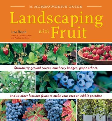 Landscaping with Fruit Storey Publishing