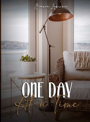 One Day At a Time by Lawrence, Bianca