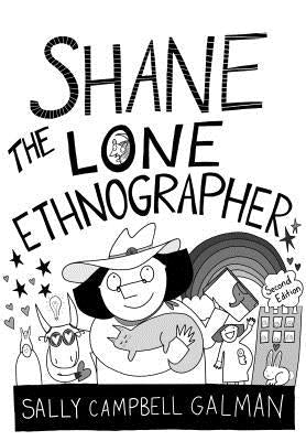 Shane, the Lone Ethnographer: A Beginner's Guide to Ethnography Paperback Rowman & Littlefield Publishers