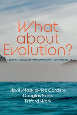 What about Evolution? Paperback Cascade Books
