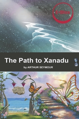 The Path to Xanadu: Volume 3 Paperback Bookbaby