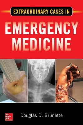 Extraordinary Cases in Emergency Medicine Paperback McGraw Hill / Medical