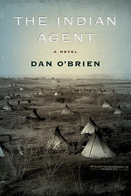 The Indian Agent Paperback Bison