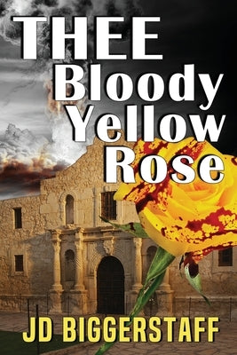 Thee Bloody Yellow Rose Paperback Readersmagnet LLC