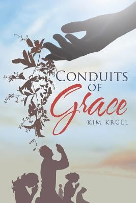 Conduits of Grace Paperback Covenant Books