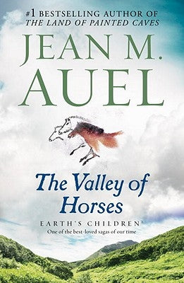The Valley of Horses: Earth's Children, Book Two Bantam