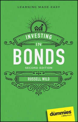 Investing in Bonds for Dummies Paperback For Dummies