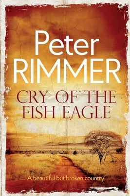 Cry of the Fish Eagle Paperback Kamba Limited