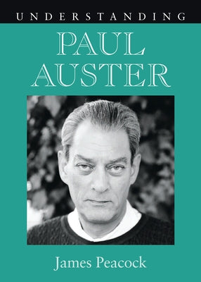 Understanding Paul Auster Paperback University of South Carolina Press