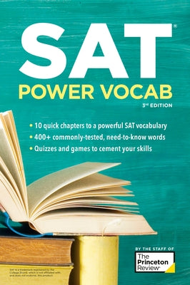 SAT Power Vocab, 3rd Edition: A Complete Guide to Vocabulary Skills and Strategies for the SAT by The Princeton Review