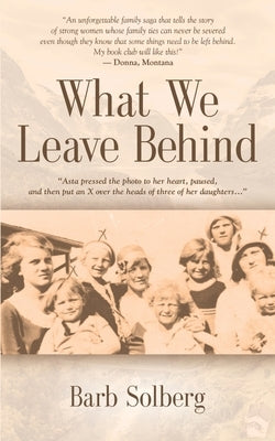 What We Leave Behind Paperback Booklocker.com