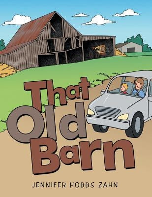 That Old Barn Paperback Abbott Press