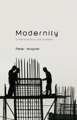 Modernity Paperback Polity Press