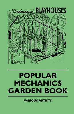 Popular Mechanics Garden Book Paperback Read Books