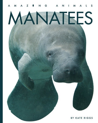 Manatees Paperback Creative Paperbacks
