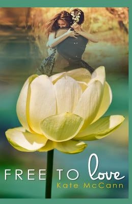 Free to Love Paperback Createspace Independent Publishing Platform