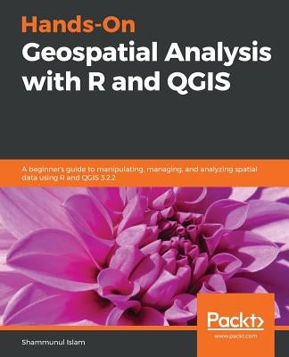 Paperback book titled "Hands-On Geospatial Analysis with R and QGIS" showing the cover with spatial data maps and software logos.