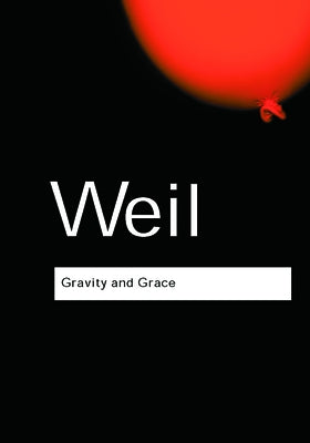 Gravity and Grace Paperback Routledge