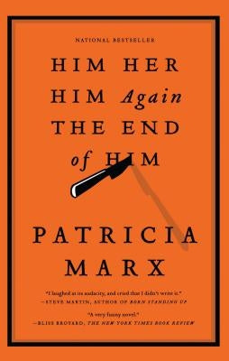 Him Her Him Again the End of Him Paperback Scribner Book Company