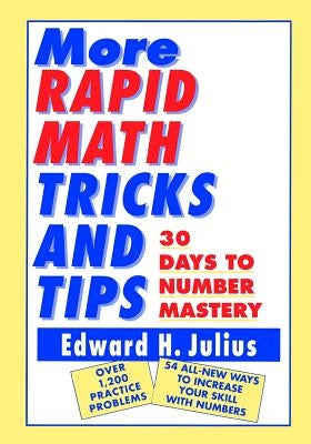More Rapid Math: Tricks and Tips: 30 Days to Number Mastery Paperback Wiley