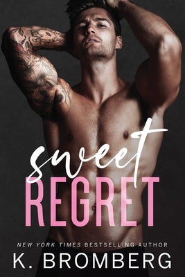 Sweet Regret: A second chance, secret baby, rockstar romance Paperback Jkb Publishing, LLC