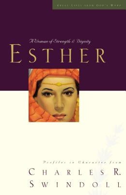 Great Lives: Esther: A Woman of Strength and Dignity Paperback Thomas Nelson