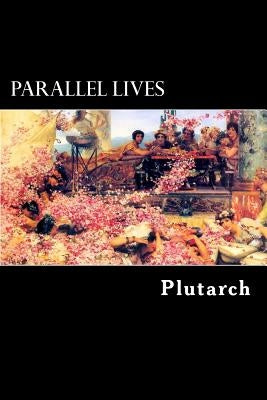 Parallel Lives: Vol. I Paperback Createspace Independent Publishing Platform