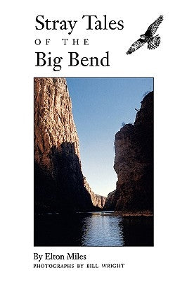 Stray Tales of the Big Bend Paperback Texas A&M University Press