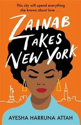 Zainab Takes New York Paperback Headline Accent