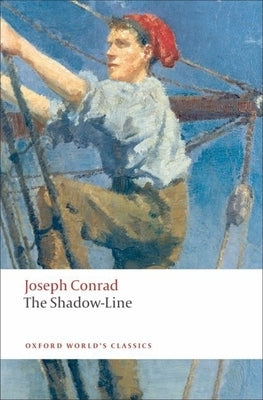 The Shadow-Line: A Confession Paperback Oxford University Press, USA