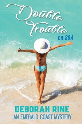 Double Trouble on 30A Paperback Independently Published