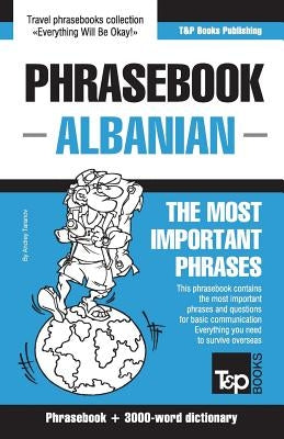 English-Albanian phrasebook and 3000-word topical vocabulary Paperback T&p Books Publishing Ltd