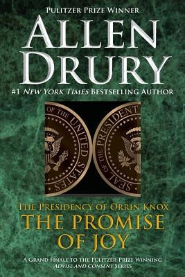Promise of Joy: The Presidency of Orrin Knox Paperback Wordfire Press