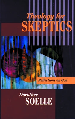 Theology for Skeptics Paperback Fortress Press