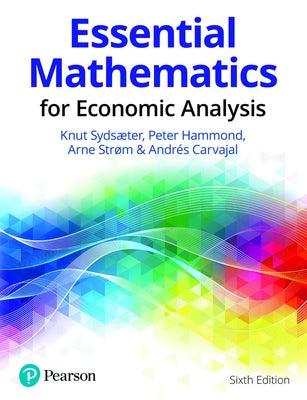 Essential Mathematics for Economic Analysis Paperback Pearson