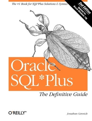 Oracle SQL*Plus: The Definitive Guide Paperback O'Reilly Media