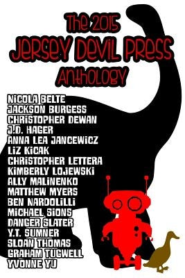 The 2015 Jersey Devil Press Anthology Paperback Jersey Devil Press