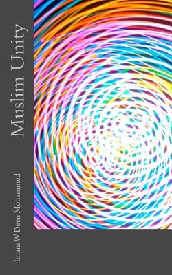 Muslim Unity Paperback Createspace Independent Publishing Platform
