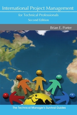 International Project Management for Technical Professionals Paperback American Society of Mechanical Engineers
