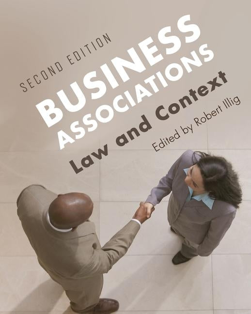 Business Associations: Law and Context Paperback Cognella Academic Publishing