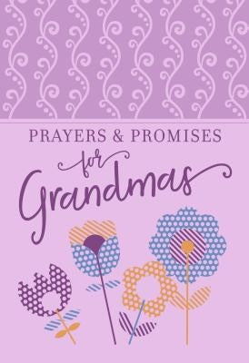 Prayers & Promises for Grandmas Imitation Leather Broadstreet Publishing