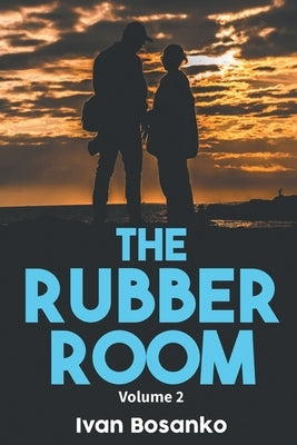 The Rubber Room Volume 2 Paperback Bookside Press
