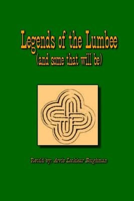 Legends of The Lumbee (and some that will be) Paperback Boughman
