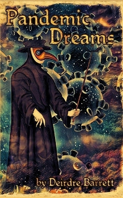 Pandemic Dreams Paperback Oneiroi Press