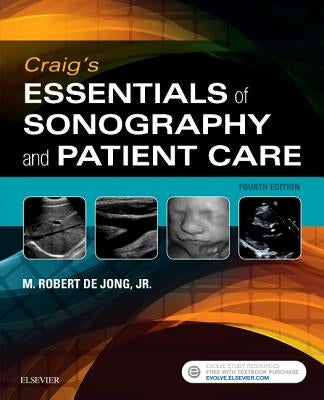 Craig's Essentials of Sonography and Patient Care Paperback Saunders