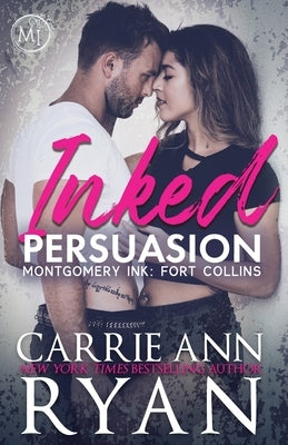 Inked Persuasion Paperback Carrie Ann Ryan