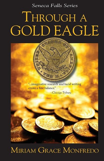 Through a Gold Eagle Paperback Createspace Independent Publishing Platform